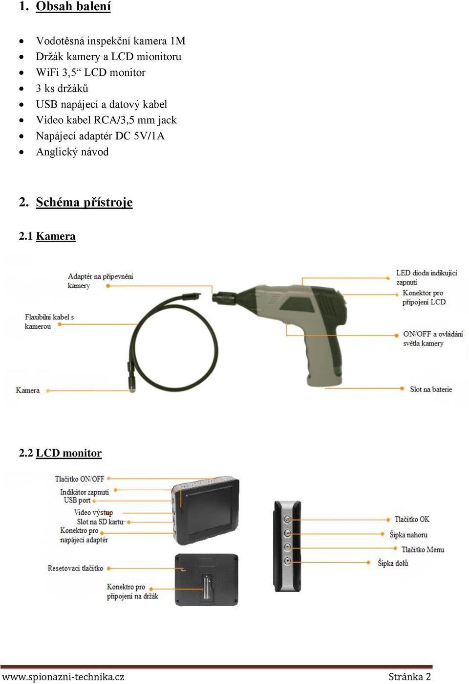 Video kabel RCA/3,5 mm jack Napájecí adaptér DC 5V/1A Anglický návod 2.