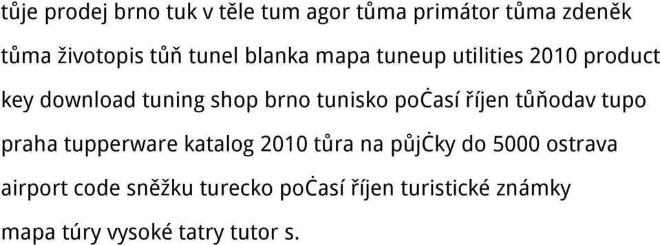 počasí říjen tůňodav tupo praha tupperware katalog 2010 tůra na půjčky do 5000 ostrava