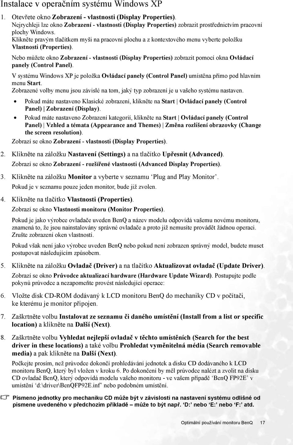 Klikněte pravým tlačítkem myši na pracovní plochu a z kontextového menu vyberte položku Vlastnosti (Properties).