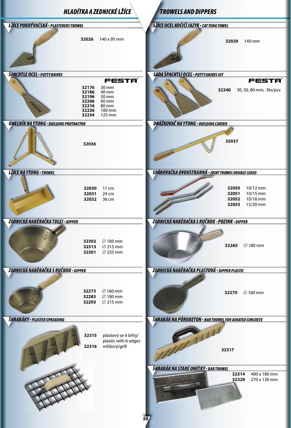 3ks/pcs 32036 32037 LŽÍCE NA YTONG TROWEL SPÁROVAČKA DVOUSTRANNÁ JOINT TROWEL DOUBLE-SIDED 32030 11 cm 32031 24 cm 32032 36 cm 32050 10/12 mm 32051 10/15 mm 32052 10/18 mm 32053 15/20 mm ZEDNICKÁ