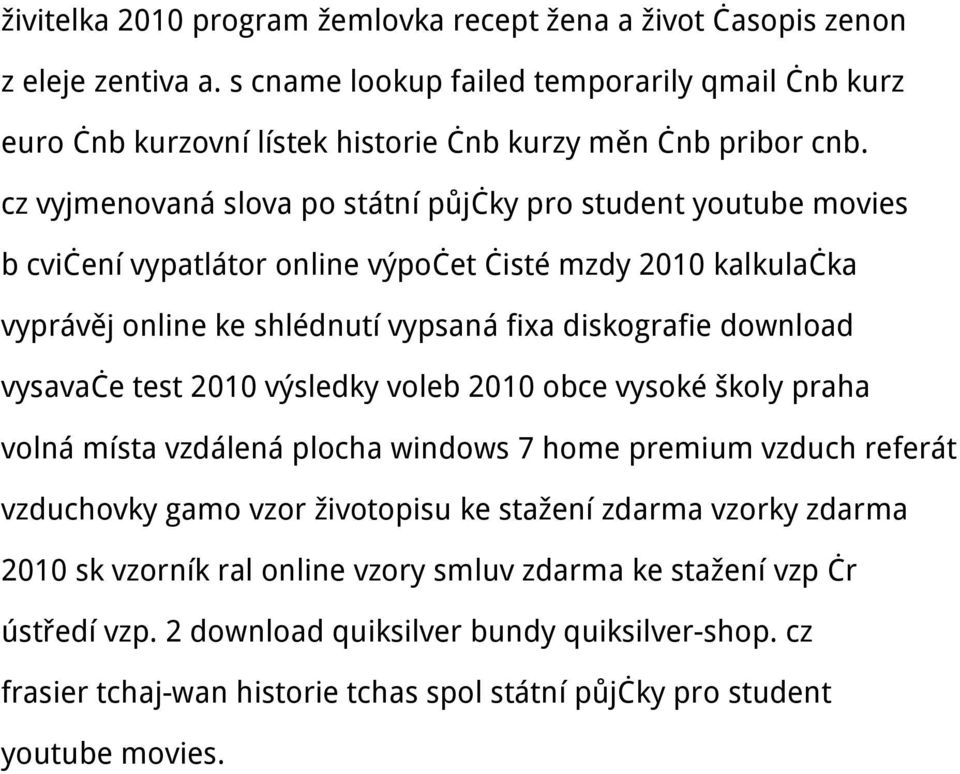 vysavače test 2010 výsledky voleb 2010 obce vysoké školy praha volná místa vzdálená plocha windows 7 home premium vzduch referát vzduchovky gamo vzor životopisu ke stažení zdarma vzorky zdarma