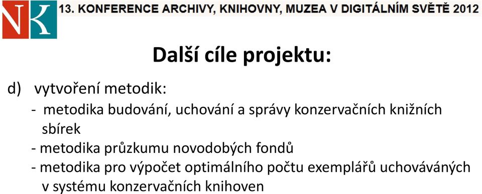 metodika průzkumu novodobých fondů - metodika pro výpočet