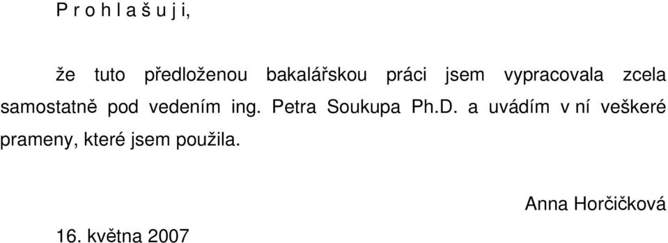 ing. Petra Soukupa Ph.D.