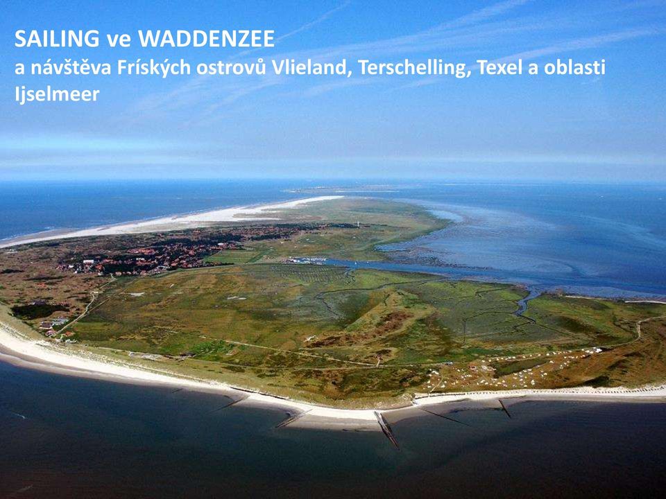 ostrovů Vlieland,