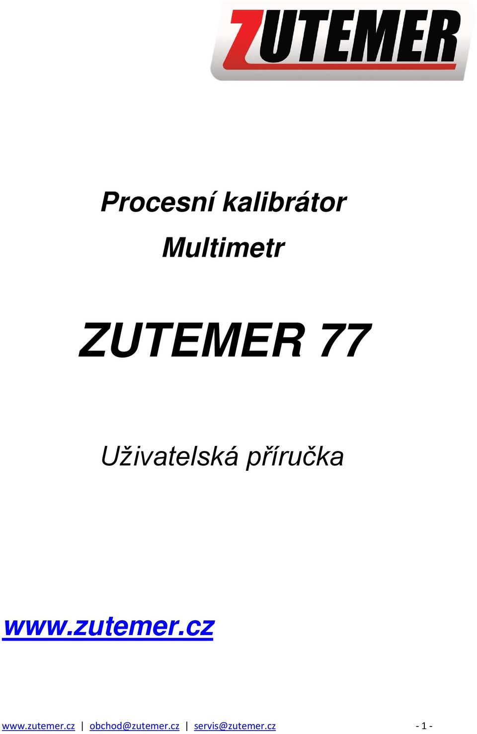 www.zutemer.cz www.zutemer.cz obchod@zutemer.