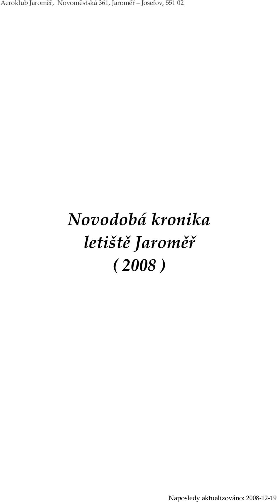 Novodobá kronika letiště Jaroměř