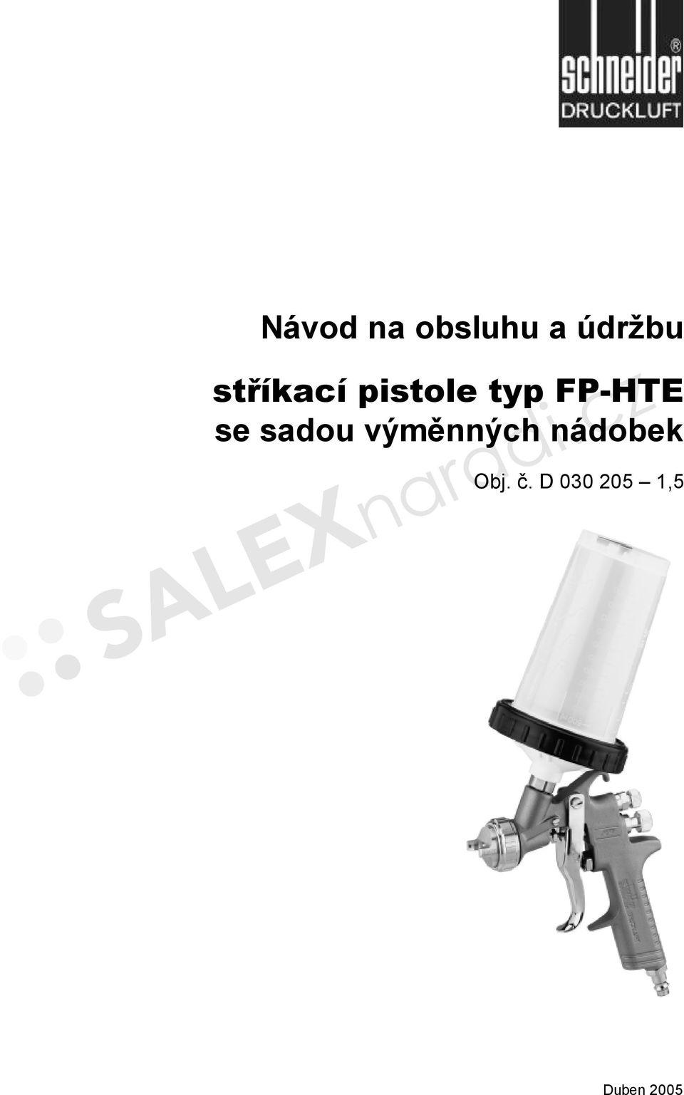 se sadou výměnných nádobek