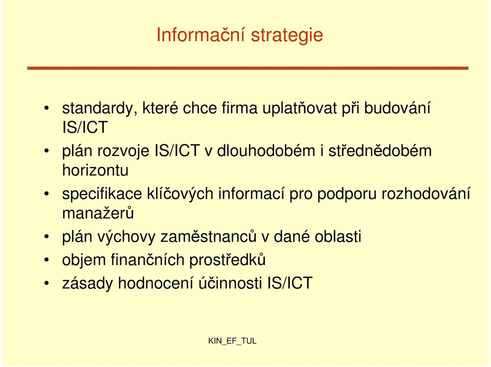 specifikace klíčových informací pro podporu rozhodování manažerů plán