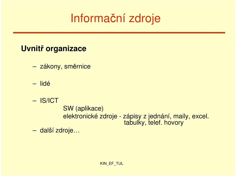 (aplikace) elektronické zdroje - zápisy z