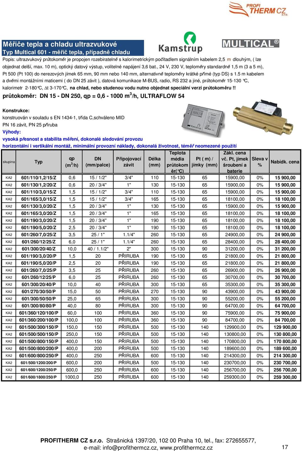 , 24 V, 230 V, teplom ry standardn 1,5 m (3 a 5 m), Pt 500 (Pt 100) do nerezových jímek 65 mm, 90 mm nebo 140 mm, alternativn teplom ry krátké p ímé (typ DS) s 1.