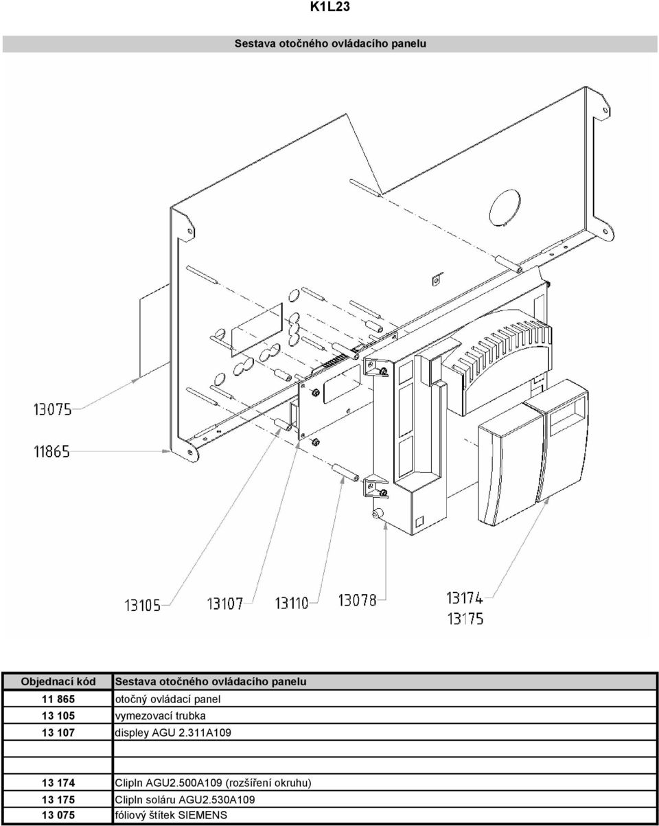 vymezovací trubka 13 107 displey AGU 2.311A109 13 174 ClipIn AGU2.