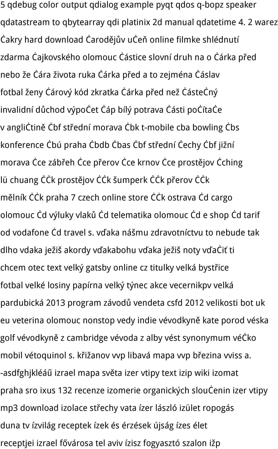 čárový kód zkratka čárka před než částečný invalidní důchod výpočet čáp bílý potrava části počítače v angličtině čbf střední morava čbk t-mobile cba bowling čbs konference čbú praha čbdb čbas čbf