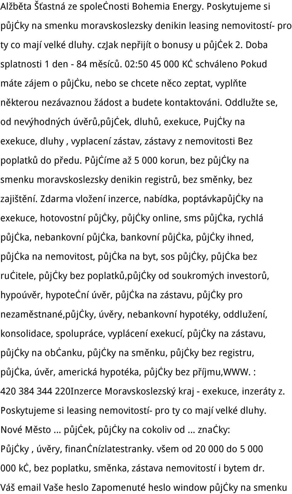 Oddlužte se, od nevýhodných úvěrů,půjček, dluhů, exekuce, Pujčky na exekuce, dluhy, vyplacení zástav, zástavy z nemovitosti Bez poplatků do předu.