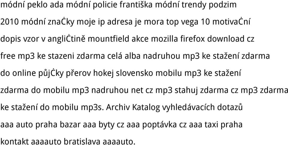 půjčky přerov hokej slovensko mobilu mp3 ke stažení zdarma do mobilu mp3 nadruhou net cz mp3 stahuj zdarma cz mp3 zdarma ke stažení do