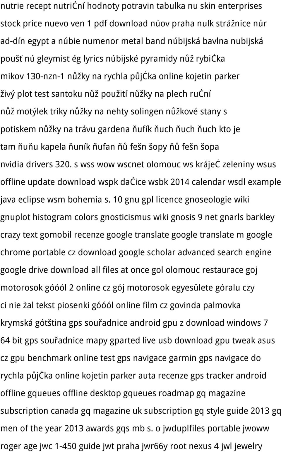 na nehty solingen nůžkové stany s potiskem nůžky na trávu gardena ňufík ňuch ňuch ňuch kto je tam ňuňu kapela ňuník ňufan ňů fešn šopy ňů fešn šopa nvidia drivers 320.