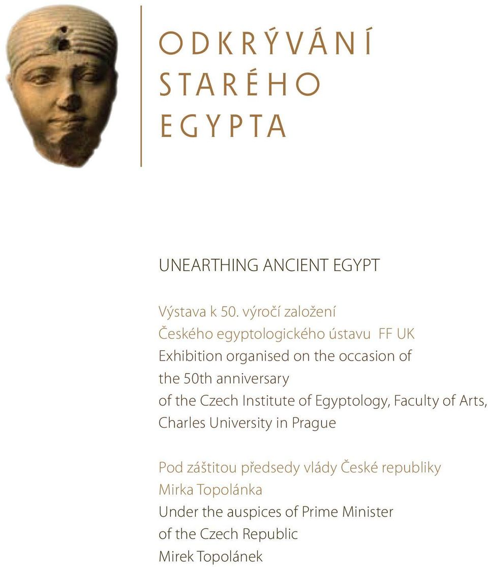 50th anniversary of the Czech Institute of Egyptology, Faculty of Arts, Charles University in