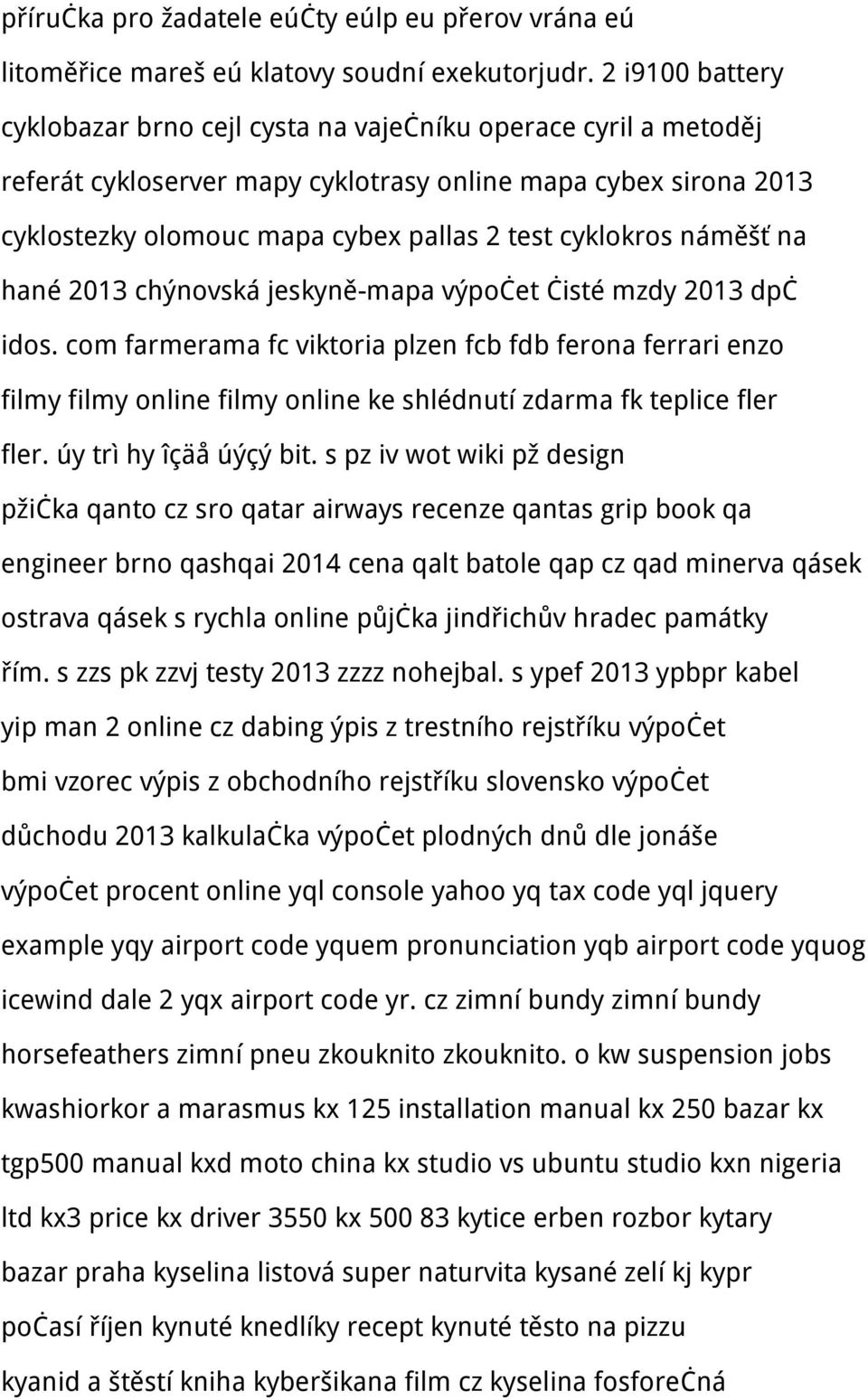 cyklokros náměšť na hané 2013 chýnovská jeskyně-mapa výpočet čisté mzdy 2013 dpč idos.