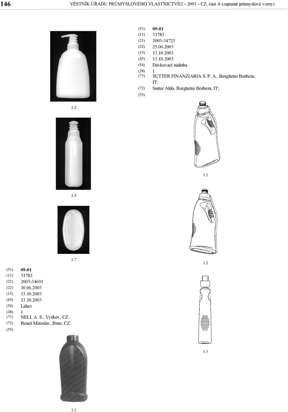 A., Borghetto Borbera, IT; Sutter Aldo, Borghetto Borbera, IT; 1.5 1.