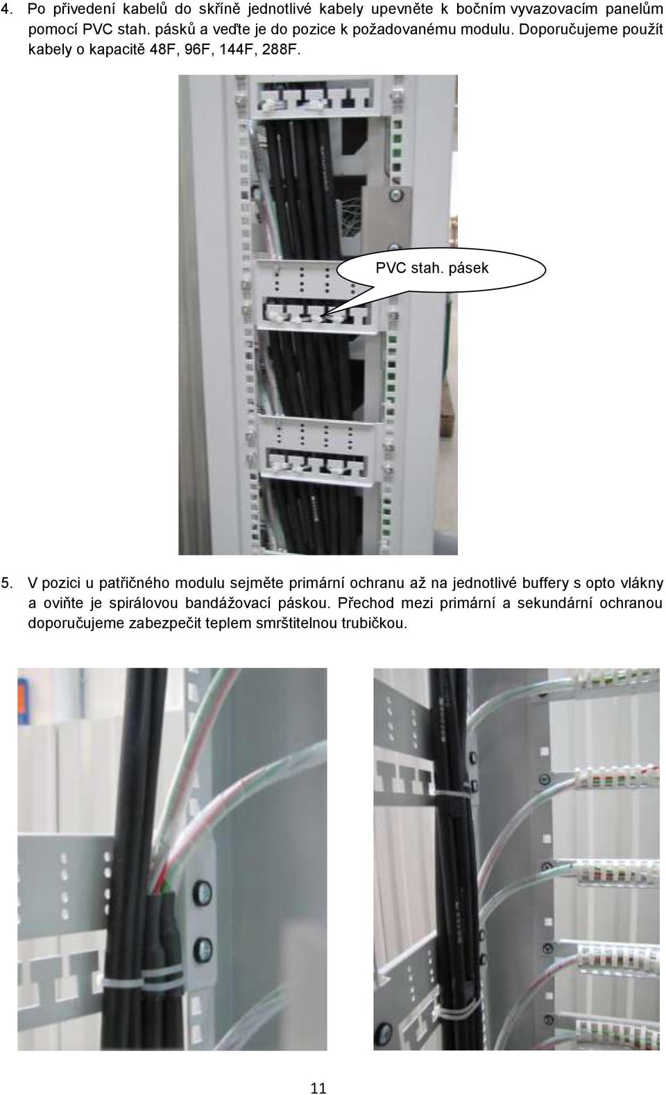 PVC stah. pásek 5.