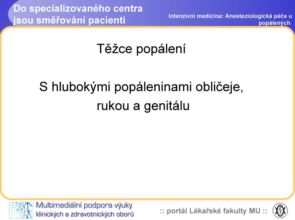 popálení S hlubokými