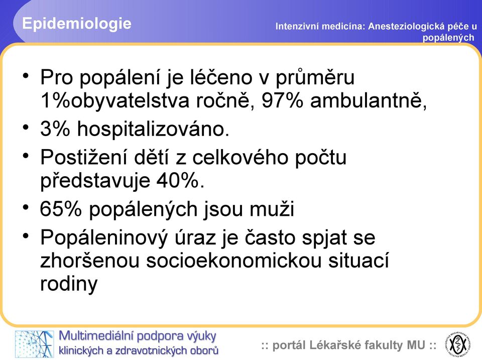 Postižení dětí z celkového počtu představuje 40%.