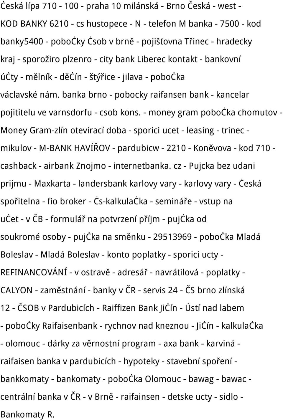 banka brno - pobocky raifansen bank - kancelar pojititelu ve varnsdorfu - csob kons.