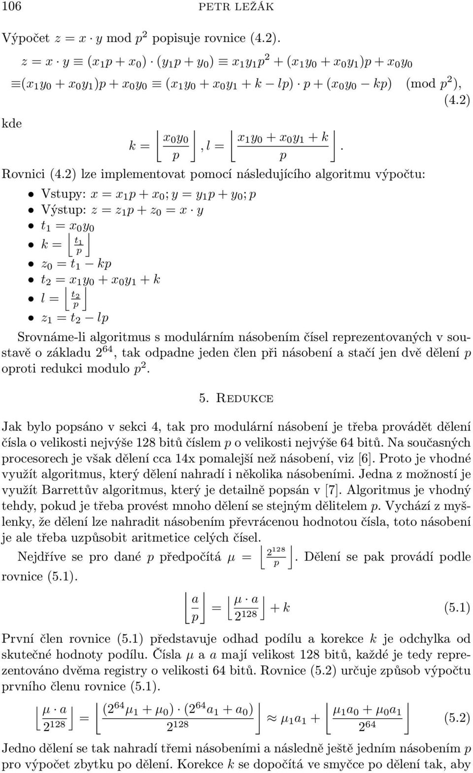 2) kde k = x0 y 0, l = p x1 y 0 + x 0 y 1 + k Rovnici (4.