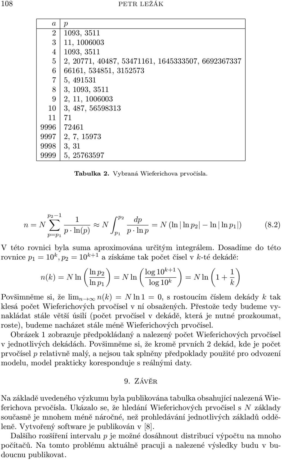 2) V této rovnici byla suma aproximována určitým integrálem.