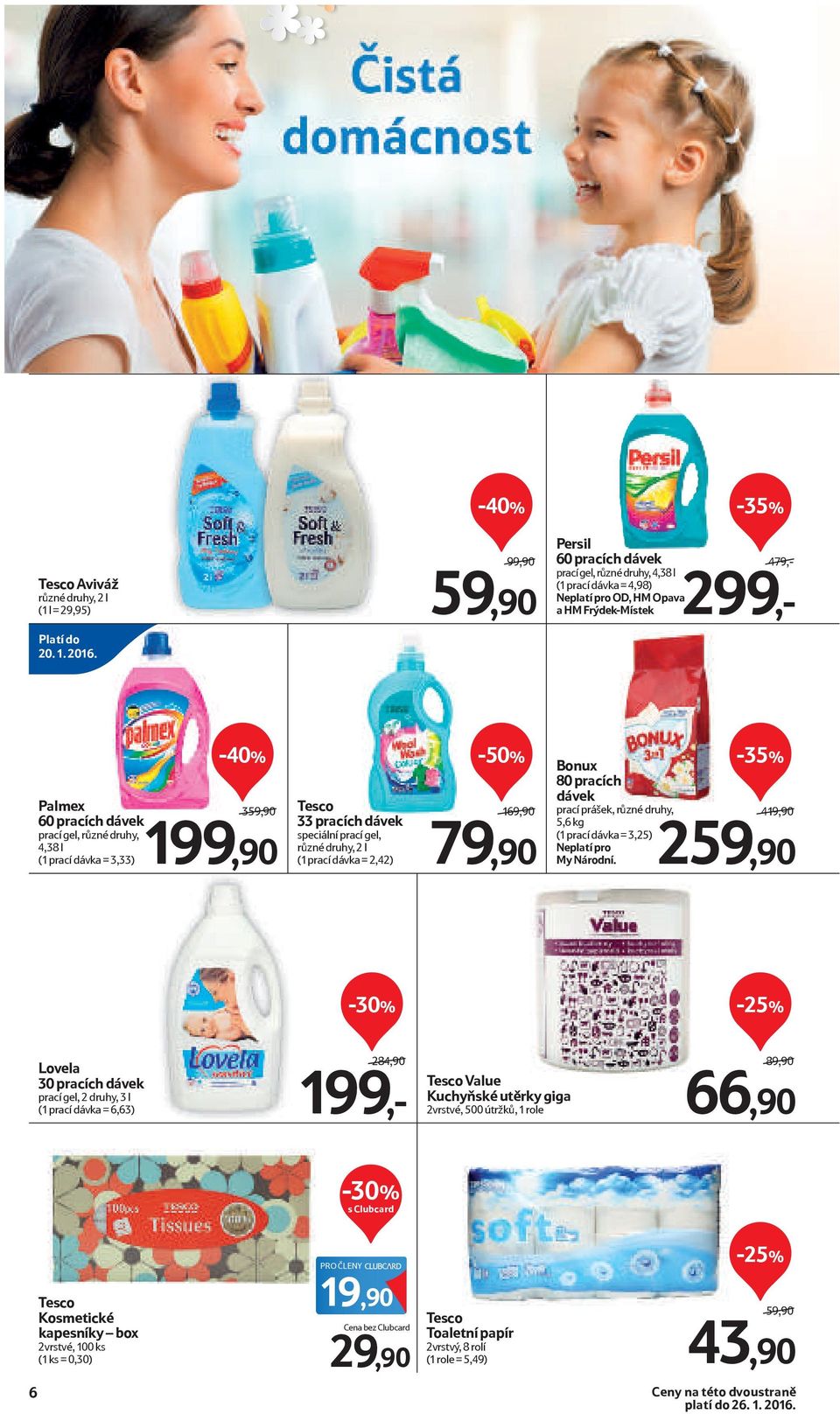 pracích dávek prací prášek, různé druhy, 5,6 kg (1 prací dávka = 3,25) Neplatí pro My Národní.