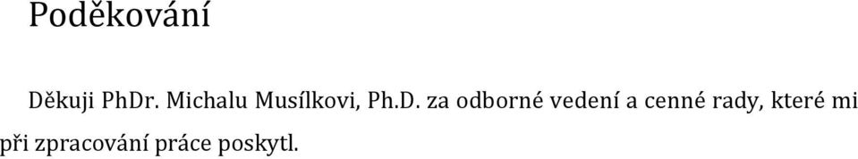 za odborné vedení a cenné