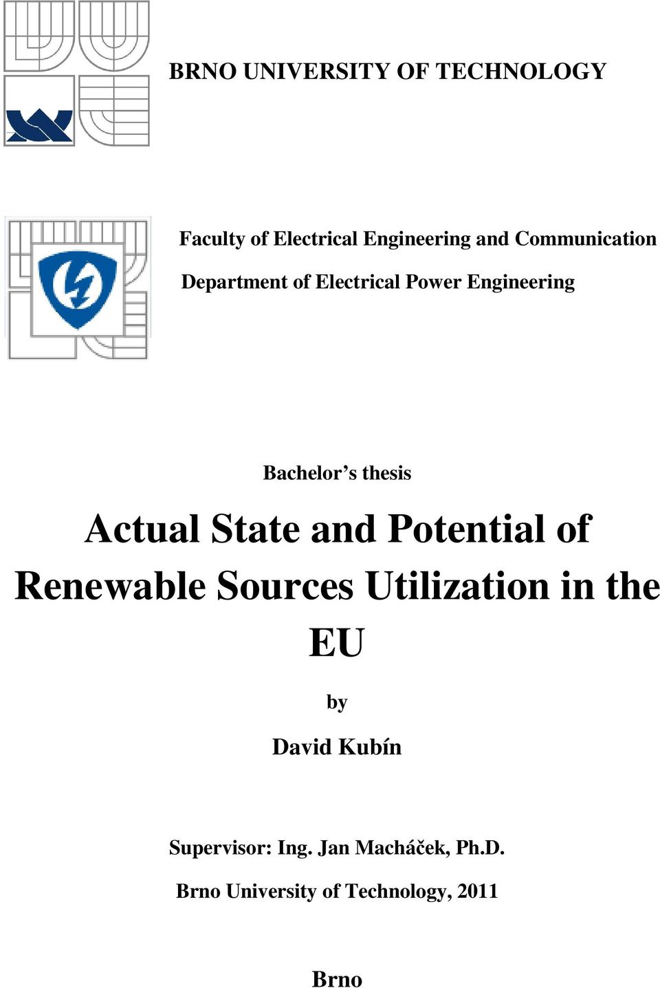 Actual State and Potential of Renewable Sources Utilization in the EU by