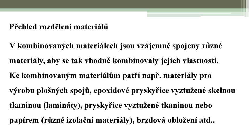 materiály pro výrobu plošných spojů, epoxidové pryskyřice vyztužené skelnou tkaninou