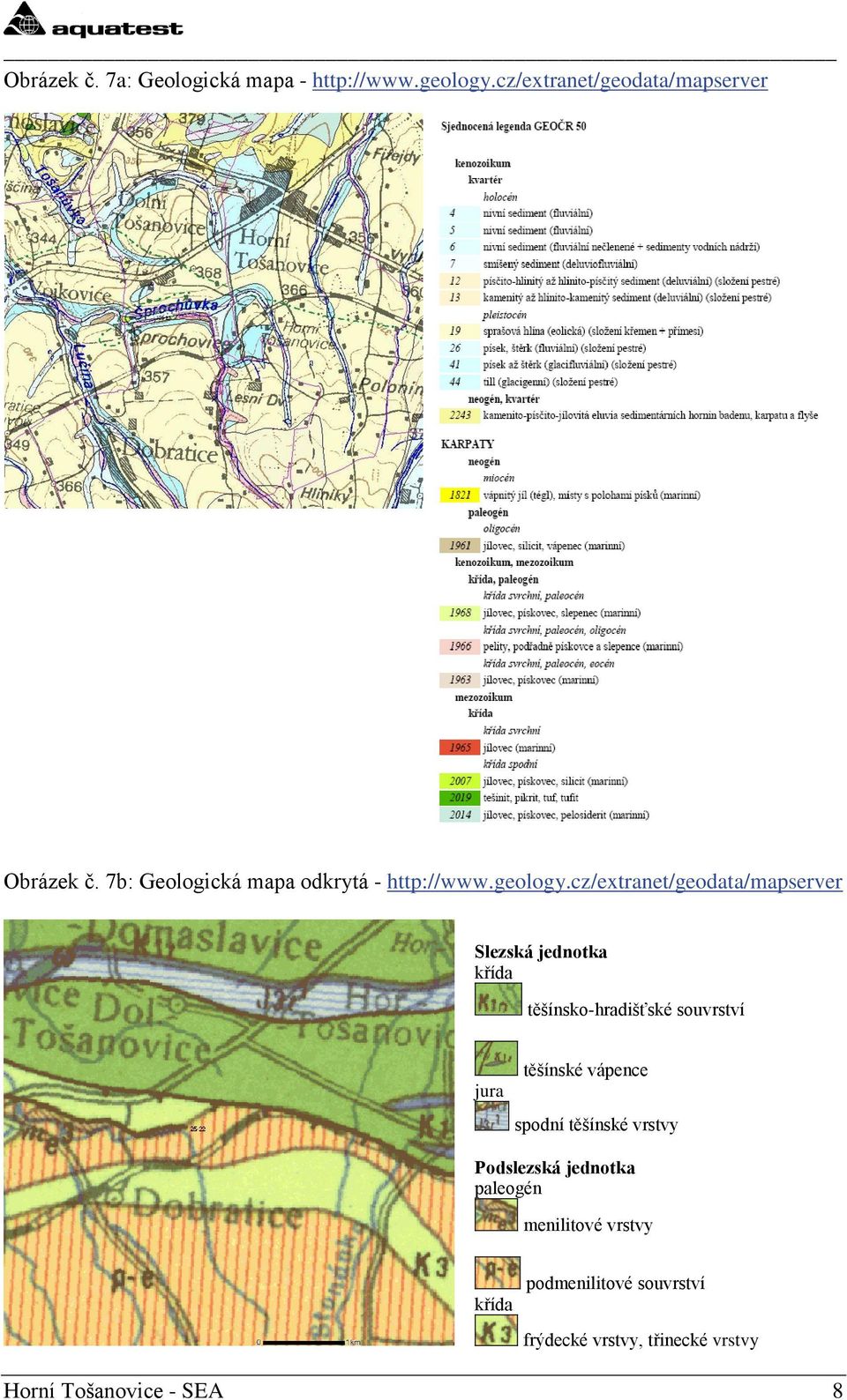 cz/extranet/geodata/mapserver Slezská jednotka křída těšínsko-hradišťské souvrství jura těšínské