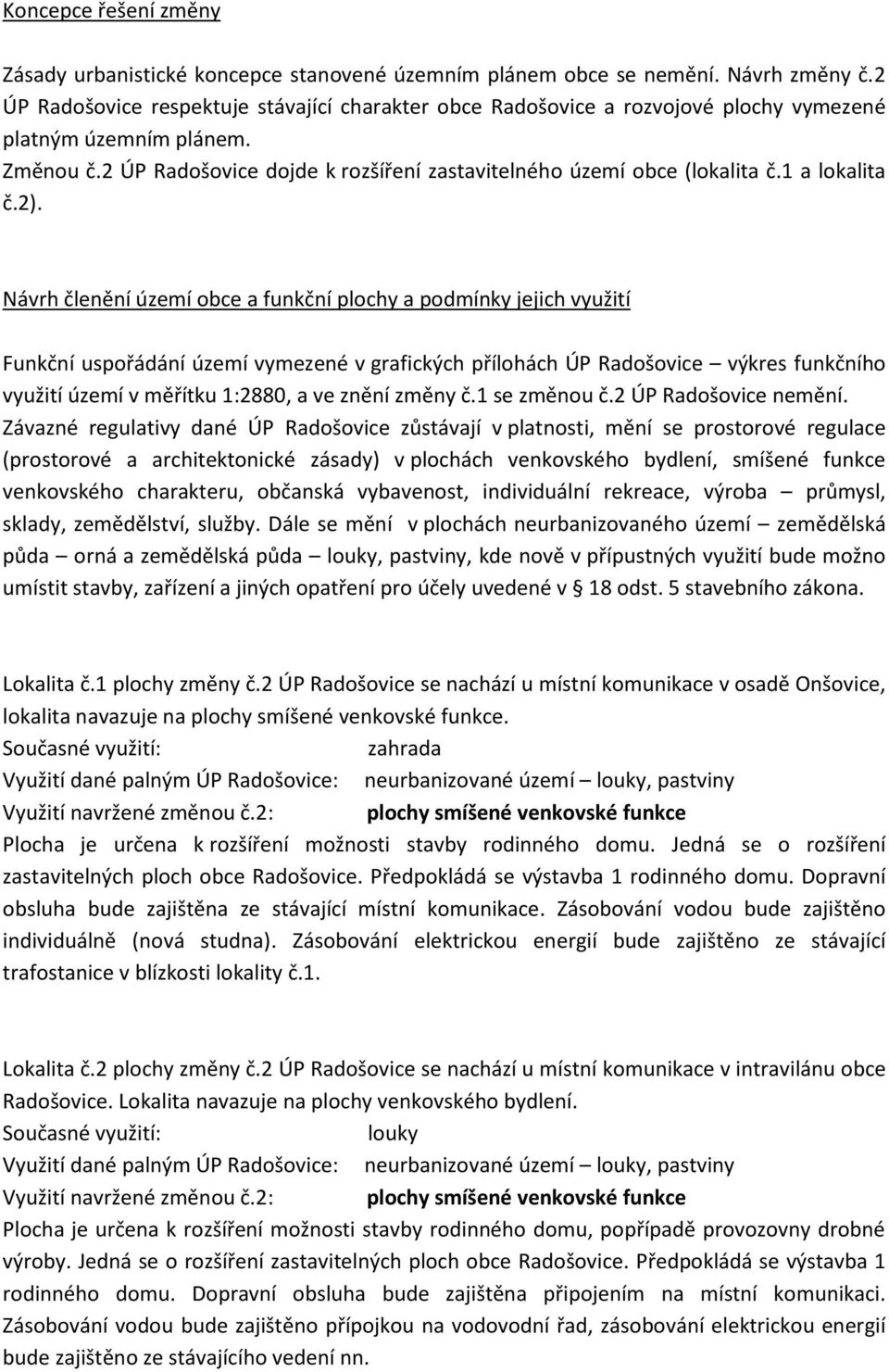 1 a lokalita č.2).