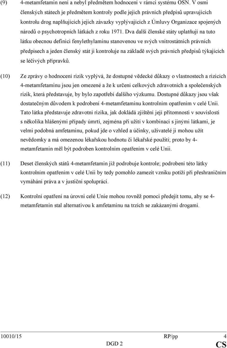 psychotropních látkách z roku 1971.