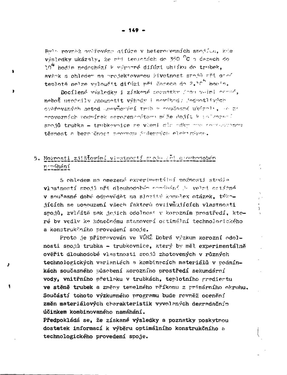 "oi v--irri n»boí. utorrilv ^iiour.r>ti t výhody i n^-v-'-h^d ;.'^o' í t '< : ' ~ r --v-' STio.jů trubkn t-fibkov-^ice ř" 1? v. : ;ftfii r:':r "ílk" -. -< :.. :.v~ a S ohledem nn nmezenó oxrer i' n^r?