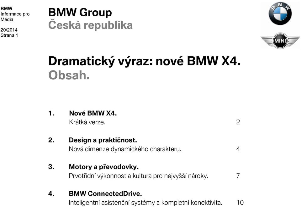 Motory a převodovky. Prvotřídní výkonnost a kultura pro nejvyšší nároky. 7 4.