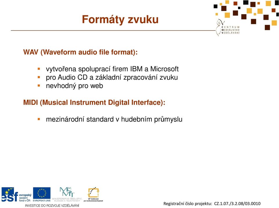 zpracování zvuku nevhodný pro web MIDI (Musical Instrument