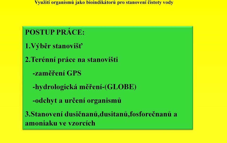 hydrologická měření(globe) odchyt a určení