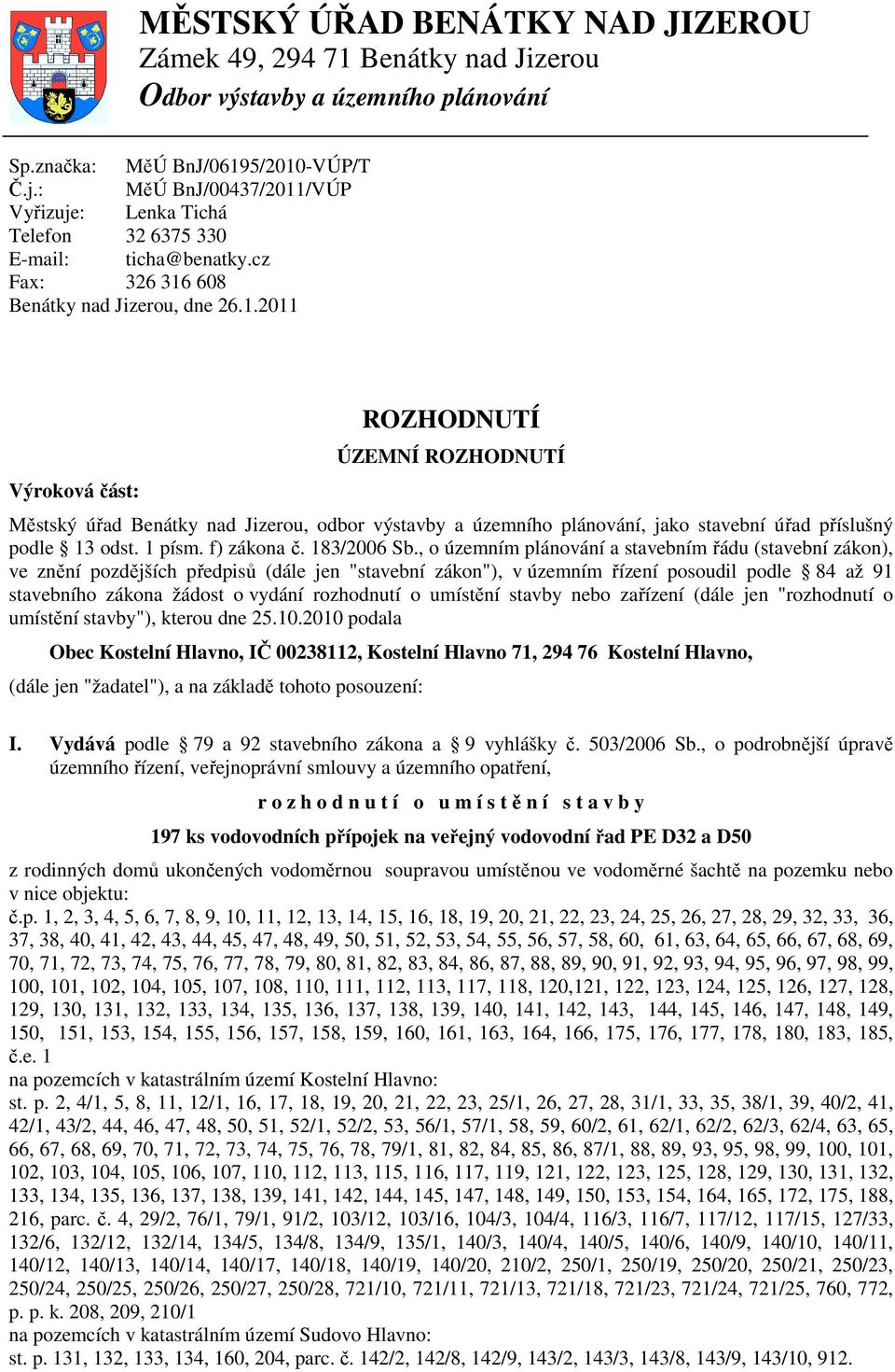 1 písm. f) zákona č. 183/2006 Sb.