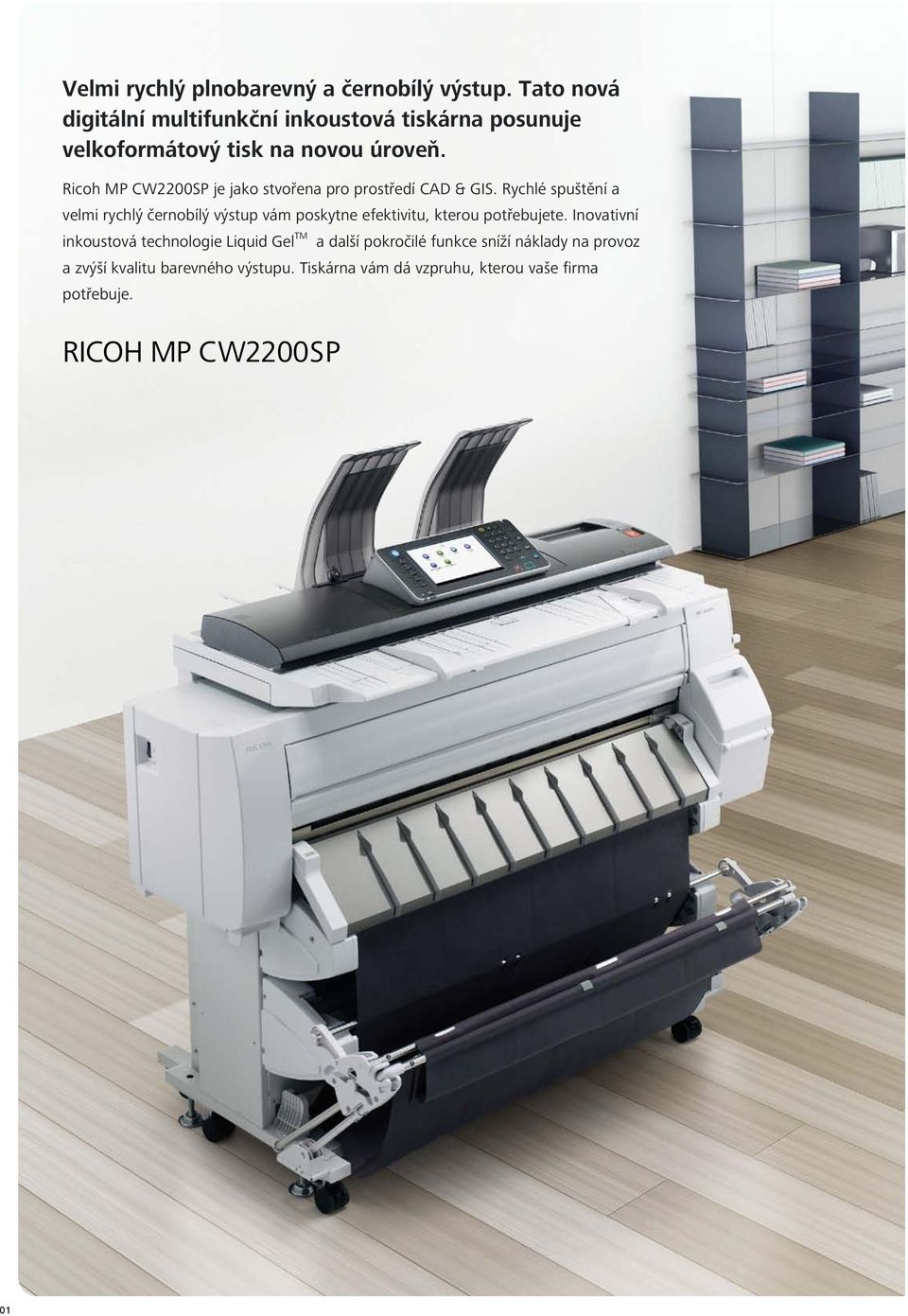 Ricoh MP CW2200SP je jako stvořena pro prostředí CAD & GIS.