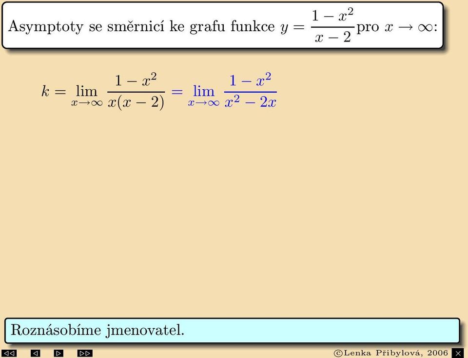 x l H x 1 = = 1 Funkcemápro x