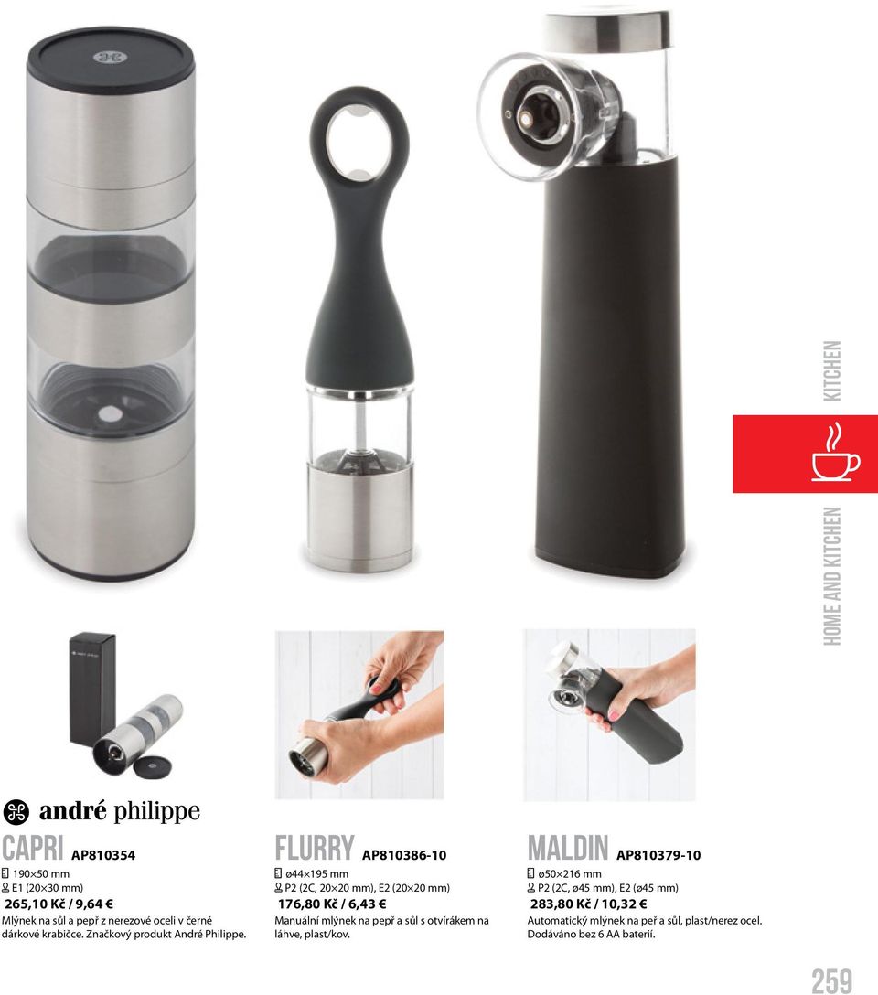 Flurry AP810386-10 ø44 195 mm [ P2 (2C, 20 20 mm), E2 (20 20 mm) 176,80 Kč / 6,43 Manuální mlýnek na pepř a sůl s