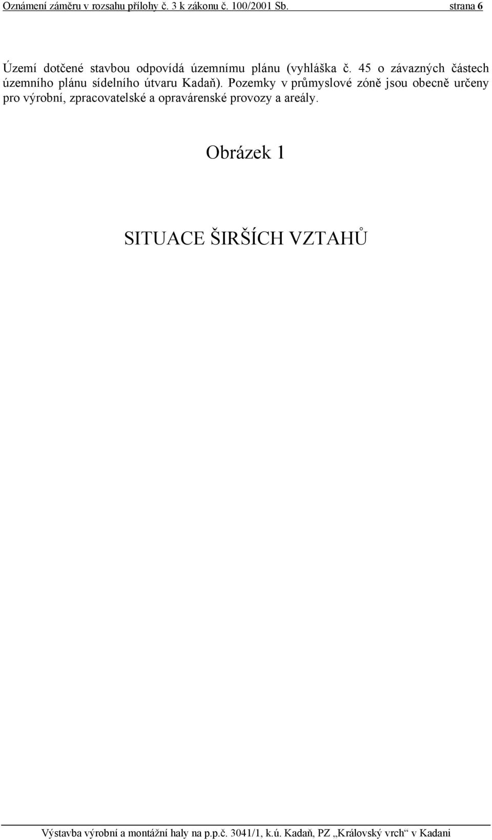 45 o závazných částech územního plánu sídelního útvaru Kadaň).