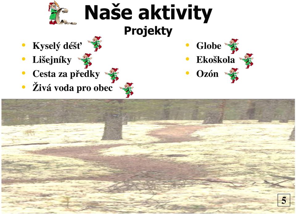 pro obec Naše aktivity