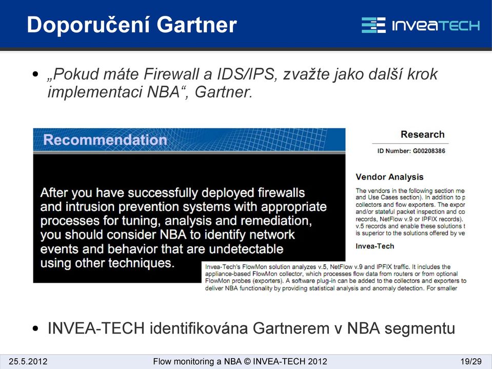 implementaci NBA, Gartner.