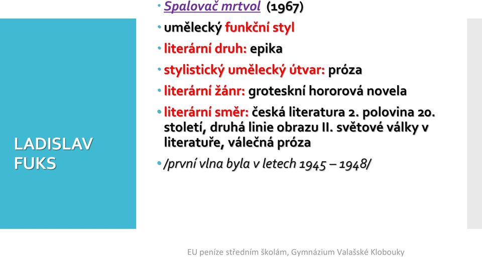 literární směr: česká literatura 2. polovina 20.