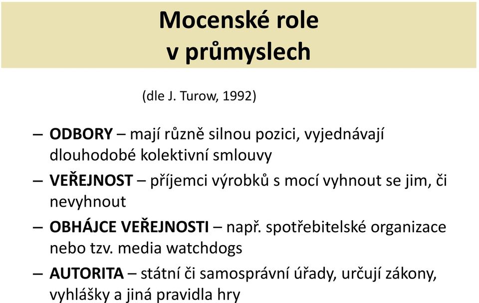 smlouvy VEŘEJNOST příjemci výrobků s mocí vyhnout se jim, či nevyhnout OBHÁJCE