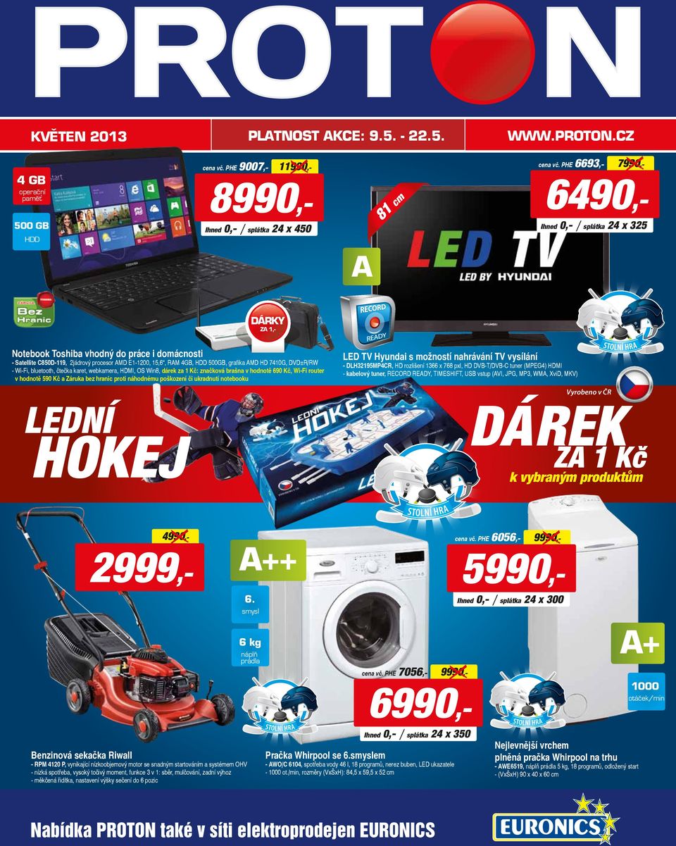 500GB, grafika MD HD 410G, DVD±R/RW - Wi-Fi, bluetooth, čtečka karet, webkamera, HDMI, OS Win8, dárek za 1 Kč: značková brašna v hodnotě 690 Kč, Wi-Fi router v hodnotě 590 Kč a Záruka bez hranic