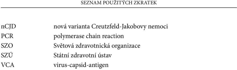 polymerase chain reaction Světová zdravotnická